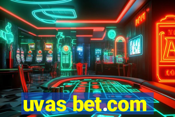 uvas bet.com